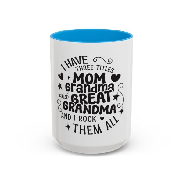 RML Colorful Grandma Mugs | I Have Three Titles | Perfect Gift for Mothers Day, Birthdays, or Just Because | Fun Drinkware - Image 63