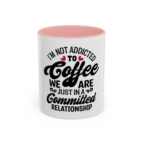Coffee Lovers Mug, Committed Relationship Coffee Cup, Funny Gift for Her, Office Coffee Mug, Gift for Coffee Enthusiasts - Image 13