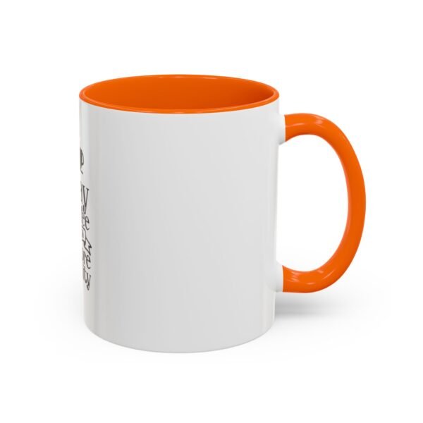 Accent Coffee Mug with Motivational Quote, Cute Coffee Lover Gift, Funny Office Mug, Inspirational Drinkware, Birthday Coffee Cup - Image 20