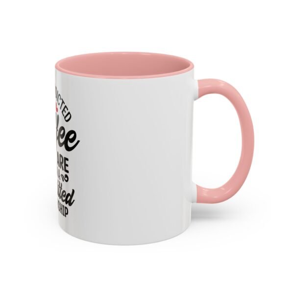 Coffee Lovers Mug, Committed Relationship Coffee Cup, Funny Gift for Her, Office Coffee Mug, Gift for Coffee Enthusiasts - Image 14