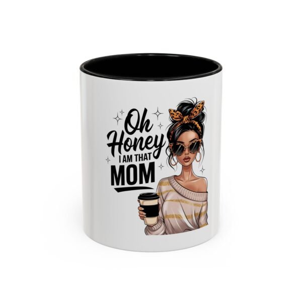 RML Oh Honey, I Am That Mom Accent Coffee Mug – Cute Gift for Moms, Funny Coffee Mug, Mother's Day Gift, Unique Cup, Stylish Drinkware - Image 5