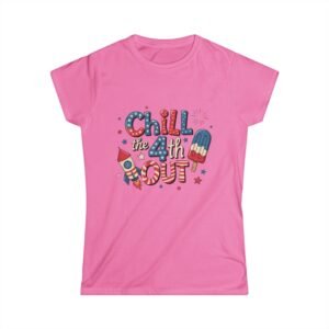 Red, White & Blue 'Chill the 4th Out' Women's Softstyle Tee - July 4th Celebration Shirt, Patriotic Graphic Tee, Independence Day [...]