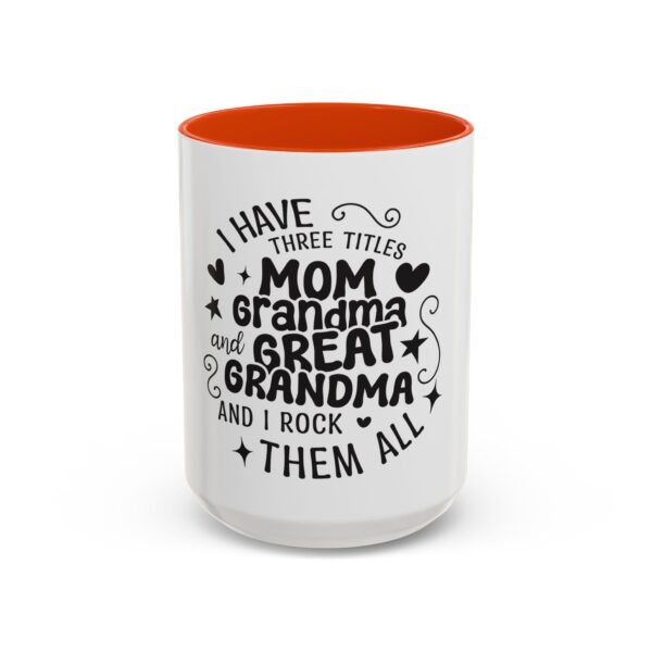 RML Colorful Grandma Mugs | I Have Three Titles | Perfect Gift for Mothers Day, Birthdays, or Just Because | Fun Drinkware - Image 75