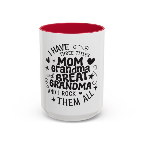 RML Colorful Grandma Mugs | I Have Three Titles | Perfect Gift for Mothers Day, Birthdays, or Just Because | Fun Drinkware - Image 83