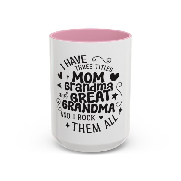 RML Colorful Grandma Mugs | I Have Three Titles | Perfect Gift for Mothers Day, Birthdays, or Just Because | Fun Drinkware - Image 79