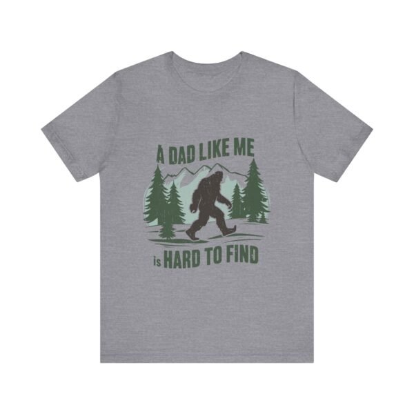 Funny Bigfoot Dad T-Shirt, Perfect for Father's Day Gifts, Outdoor Enthusiasts, Casual Wear, Family Gatherings, Adventure Lovers - Image 46