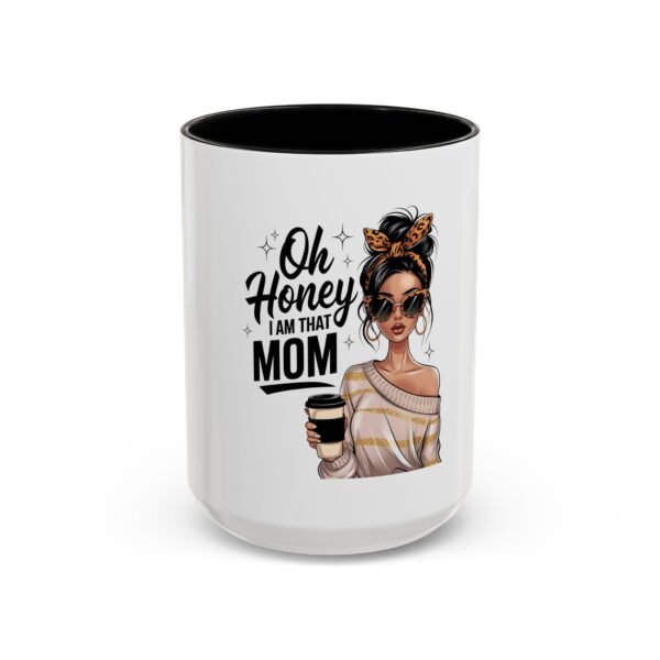 RML Oh Honey, I Am That Mom Accent Coffee Mug – Cute Gift for Moms, Funny Coffee Mug, Mother's Day Gift, Unique Cup, Stylish Drinkware - Image 22