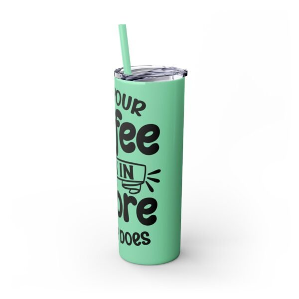 Coffee Kick-In Skinny Tumbler, 20oz | Motivational Drinkware for Daily Boost, Gifts for Coffee Lovers, Travel Mug, Unique Drink [...] - Image 25