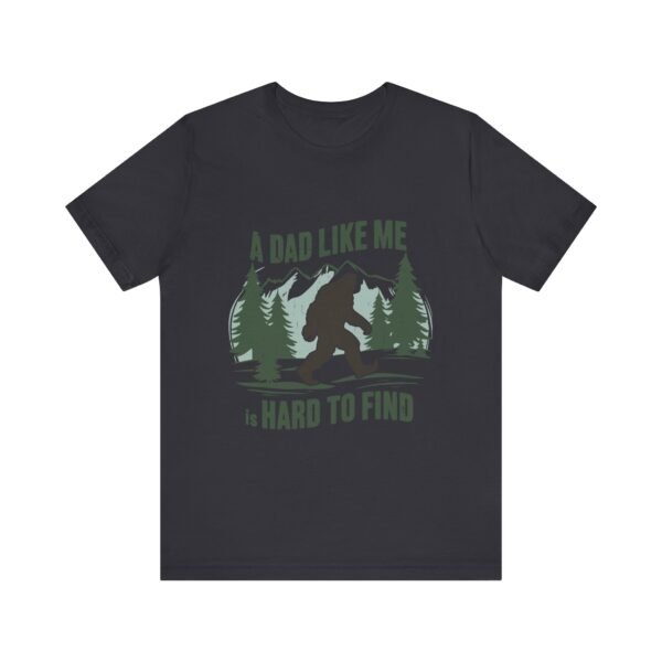 Funny Bigfoot Dad T-Shirt, Perfect for Father's Day Gifts, Outdoor Enthusiasts, Casual Wear, Family Gatherings, Adventure Lovers - Image 34