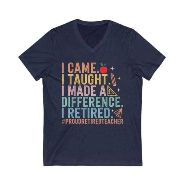 Proud Retired Teacher Tee, Unisex V-Neck, Teacher Appreciation Gift, Retirement Gift, Classroom Humor Shirt, Educational Theme Apparel - Image 11