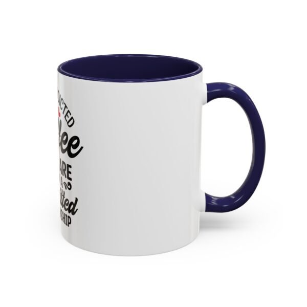 Coffee Lovers Mug, Committed Relationship Coffee Cup, Funny Gift for Her, Office Coffee Mug, Gift for Coffee Enthusiasts - Image 10