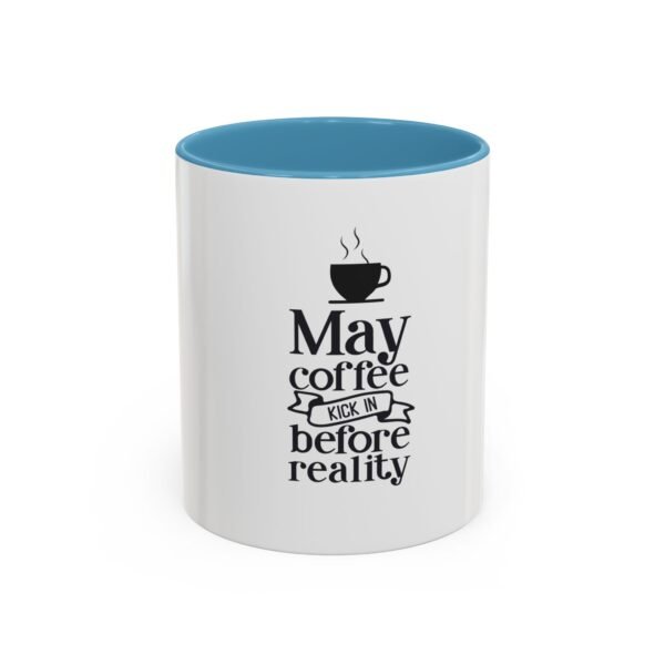 Accent Coffee Mug with Motivational Quote, Cute Coffee Lover Gift, Funny Office Mug, Inspirational Drinkware, Birthday Coffee Cup - Image 15