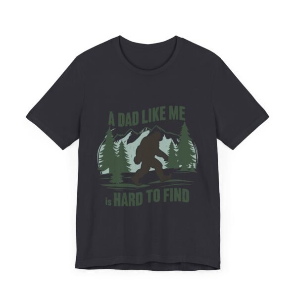 Funny Bigfoot Dad T-Shirt, Perfect for Father's Day Gifts, Outdoor Enthusiasts, Casual Wear, Family Gatherings, Adventure Lovers - Image 36