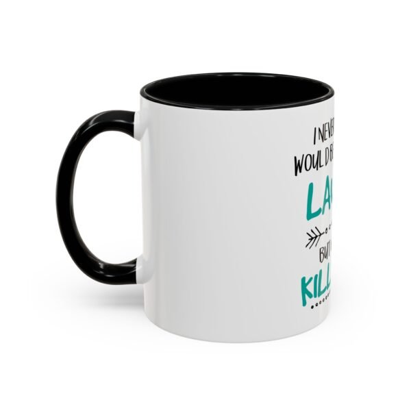 Cool Lawyer Accent Coffee Mug, Gift for Lawyers, Fun Coffee Cup, Office Decor, Inspirational Mug, Motivational Gift - Image 3