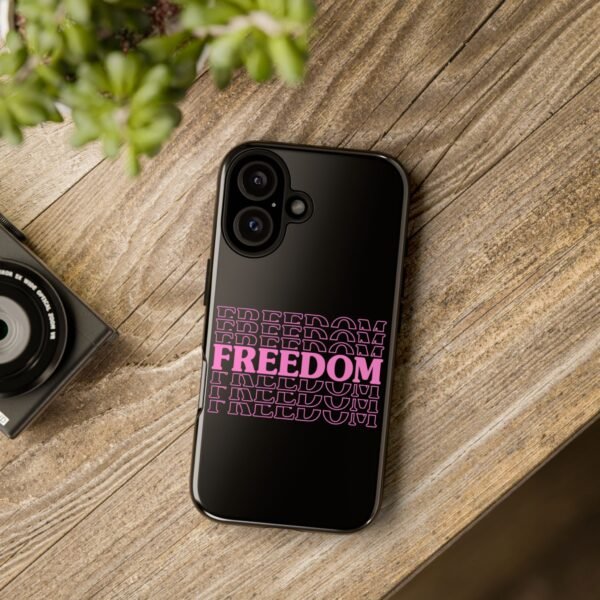 Freedom Phone Case - Tough Cases for Bold Expressions, Unique Mobile Accessory, Stylish Gift for Teens, Affirmation Case, Everyday Use - Image 4