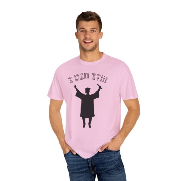 Graduation Celebration T-Shirt, I Did It T-Shirt, Unisex Graduation Tee, Funny Grad Shirt, Gift for Graduates, Graduation Party Attire - Image 46
