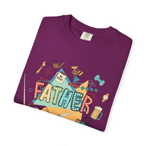 Father's Day Garment-Dyed T-Shirt, Unisex Tee for Dad, Unique Father's Day Gift, Casual Wear, Dad's Special Day Apparel - Image 29