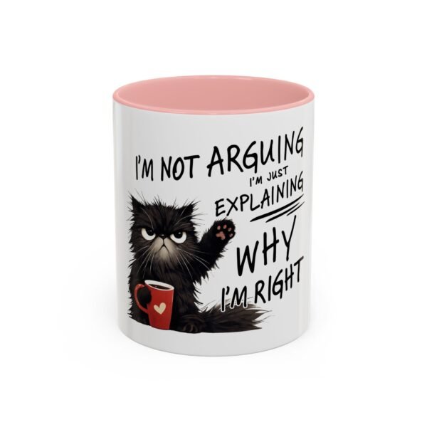 Funny Cat Coffee Mug - I'm Not Arguing, Perfect Gift for Cat Lovers, Humor Mug, Kitchen Decor, Birthday Present, Coffee Lover's Mug - Image 15