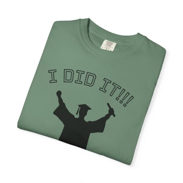 Graduation Celebration T-Shirt, I Did It T-Shirt, Unisex Graduation Tee, Funny Grad Shirt, Gift for Graduates, Graduation Party Attire - Image 25