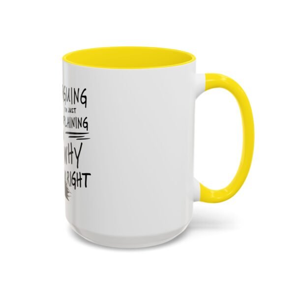 Funny Cat Coffee Mug - I'm Not Arguing, Perfect Gift for Cat Lovers, Humor Mug, Kitchen Decor, Birthday Present, Coffee Lover's Mug - Image 54