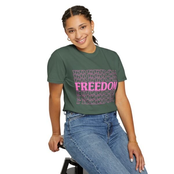 Freedom Unisex Garment-Dyed T-Shirt, Casual Wear, Gift for Her, Relaxed Fit Tee, Statement Tee, Comfortable Everyday Shirt - Image 10