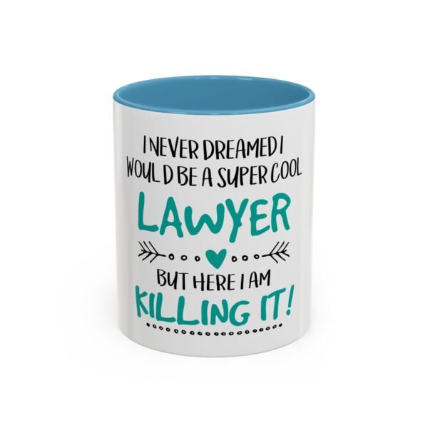 Cool Lawyer Accent Coffee Mug, Gift for Lawyers, Fun Coffee Cup, Office Decor, Inspirational Mug, Motivational Gift - Image 17