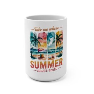 RML Tropical Summer Mug, Take Me Where Summer Never Ends Coffee Cup, Beach Lover Gift, Vacation Souvenir, Relaxation Beverage Holder