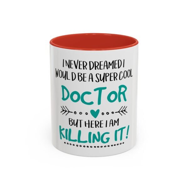 Super Cool Doctor Coffee Mug - Inspirational Gift for Doctors, Unique Mug for Medical Professionals, Funny Doctor Gift, 11oz/15oz - Image 13
