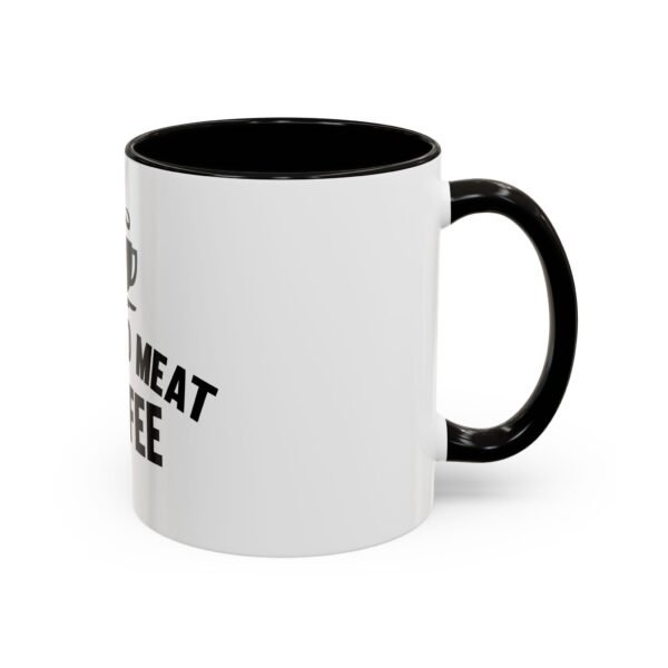 Colorful Coffee Mugs - You Had Meat Coffee, Unique Gift for Coffee Lovers, Fun Kitchen Decor, Perfect for Birthdays, Holidays - Image 2