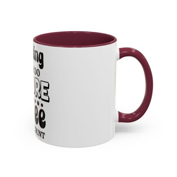 Anything I Say Or Do Colorful Motivational Coffee Mug - Perfect for Mondays, Coffee Lovers, Office Decor, Gift for Her, Inspirational Kitchenware, Funny Mug - Image 30