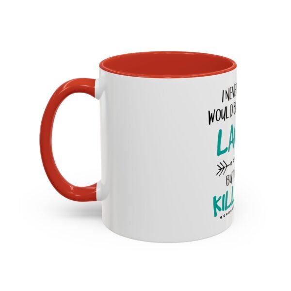 Cool Lawyer Accent Coffee Mug, Gift for Lawyers, Fun Coffee Cup, Office Decor, Inspirational Mug, Motivational Gift - Image 15
