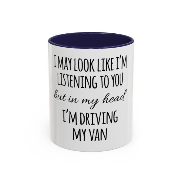 Fun Quote Coffee Mug - Perfect Gift for Van Lovers, Friends' Birthday, Office Humor, Unique Travel Accessories, Motivational - Image 5