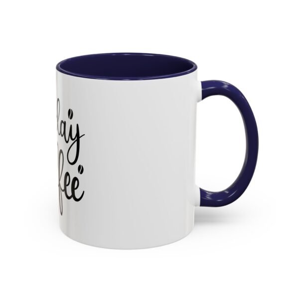 Monday Sized Coffee Accent Mug - Coffee Lover Gift, Funny Mug, Kitchen Decor, Office Coffee Cup, Gift for Her - Image 16