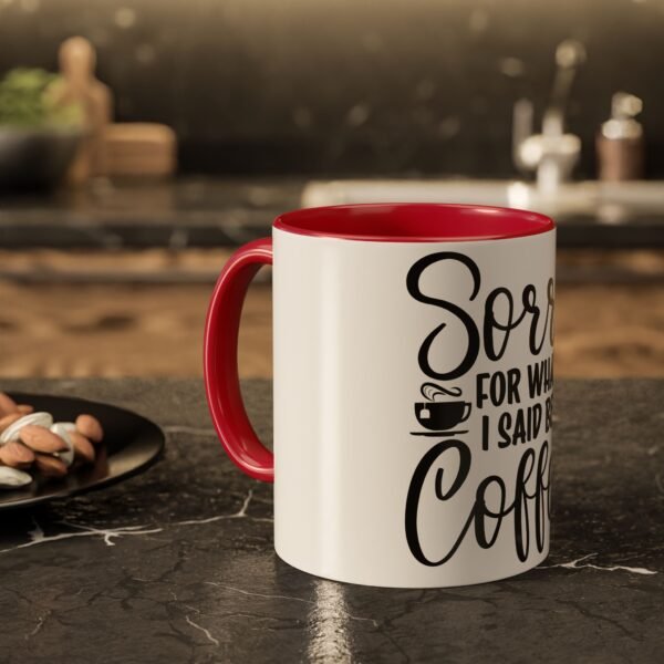 Funny Coffee Mug – 'Sorry for What I Said Before Coffee' – Gift for Coffee Lovers, Humorous Mug, Office Coffee Cup, Coffee Gifts, [...] - Image 45