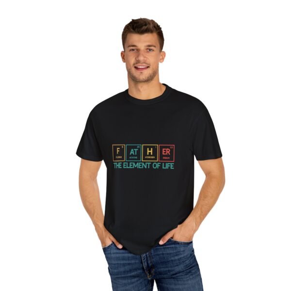 Father Element of Life T-Shirt, Unisex Gift, Dad's Day Out Tee, Science Dad Shirt, Father's Day Present, Casual Everyday Wear - Image 4