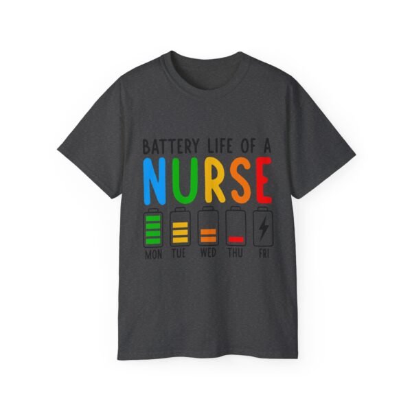 Battery Life of a Nurse Tee, Funny Nurse Gift, Healthcare Worker Shirt, Nursing Humor Apparel, Nurse Appreciation Day Tee - Image 24