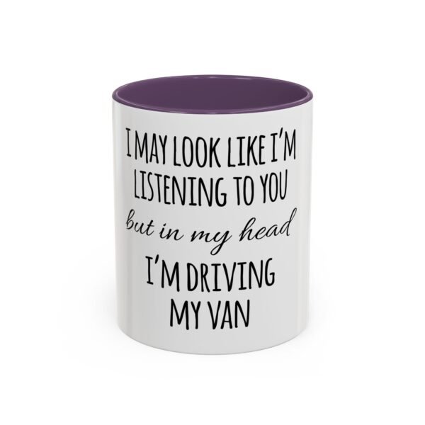 Fun Quote Coffee Mug - Perfect Gift for Van Lovers, Friends' Birthday, Office Humor, Unique Travel Accessories, Motivational - Image 25