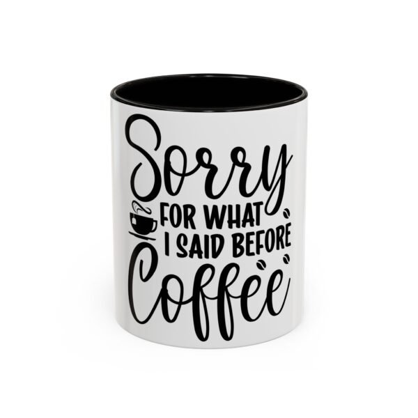 Funny Coffee Mug – 'Sorry for What I Said Before Coffee' – Gift for Coffee Lovers, Humorous Mug, Office Coffee Cup, Coffee Gifts, [...]
