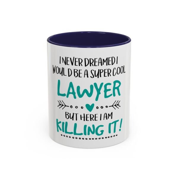Cool Lawyer Accent Coffee Mug, Gift for Lawyers, Fun Coffee Cup, Office Decor, Inspirational Mug, Motivational Gift - Image 5