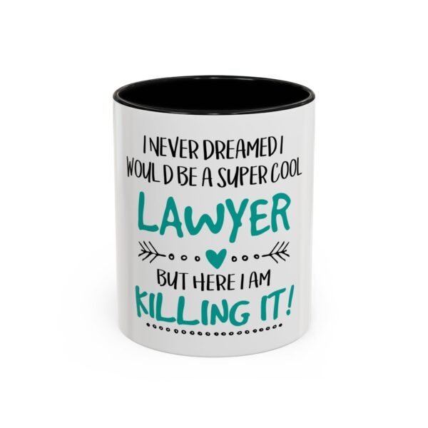 Cool Lawyer Accent Coffee Mug, Gift for Lawyers, Fun Coffee Cup, Office Decor, Inspirational Mug, Motivational Gift