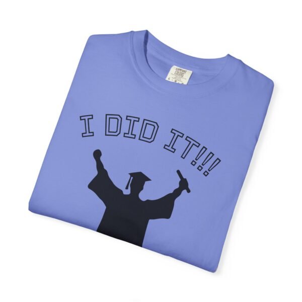 Graduation Celebration T-Shirt, I Did It T-Shirt, Unisex Graduation Tee, Funny Grad Shirt, Gift for Graduates, Graduation Party Attire - Image 37