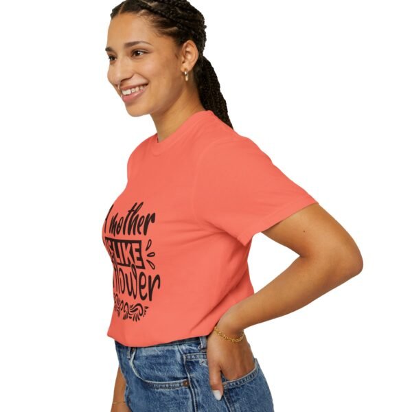 A Mother Is Like A Flower T-Shirt, Gift for Mom, Mother's Day Apparel, Floral Tee, Unisex Mom Shirt, Comfortable Casual Wear - Image 18