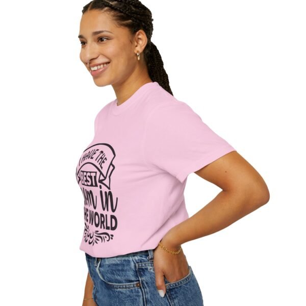 Best Mom in the World T-Shirt, Gift for Mom, Mother's Day Tee, Unisex Garment-Dyed Shirt, Family Celebration Clothing - Image 90