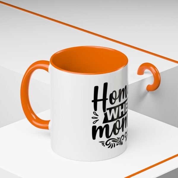 Home is Where Mom Is Accent Coffee Mug - Perfect Gift for Mother's Day, Birthday, Housewarming, Family Gatherings, Home Decor - Image 30