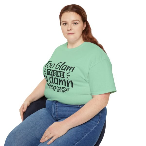 Too Glam Unisex Ultra Cotton Tee, Funny Graphic Tee, Casual Wear, Gift for Her, Birthday Tee, Everyday Comfort - Image 63
