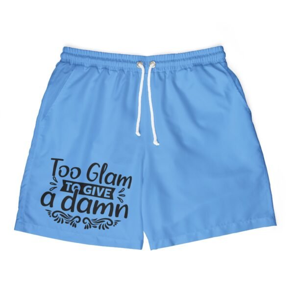 Too Glam to Give a Damn Swim Shorts, Fun Beachwear, Summer Vacation Essentials, Unisex Beach Shorts, Pool Party Attire