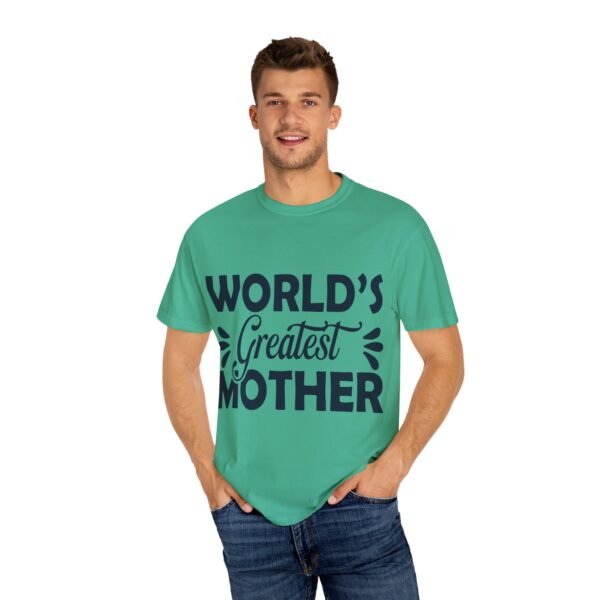 WORLD'S GREATEST MOTHER Unisex T-Shirt, Gift for Mom, Birthday Celebration, Mother's Day Apparel, Casual Everyday Wear - Image 42