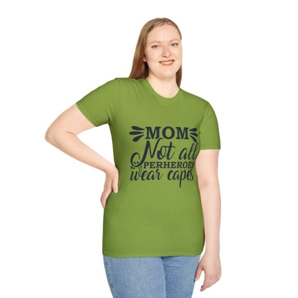Mom T-Shirt - Not All Superheroes Wear Capes, Gifts for Moms, Mother's Day Apparel, Funny Parenting Tees, Family T-shirt - Image 24