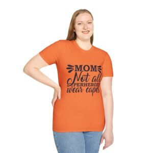 Mom T-Shirt – Not All Superheroes Wear Capes, Gifts for Moms, Mother’s Day Apparel, Funny Parenting Tees, Family T-shirt