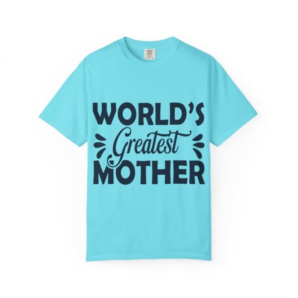WORLD'S GREATEST MOTHER Unisex T-Shirt, Gift for Mom, Birthday Celebration, Mother's Day Apparel, Casual Everyday Wear - Image 2